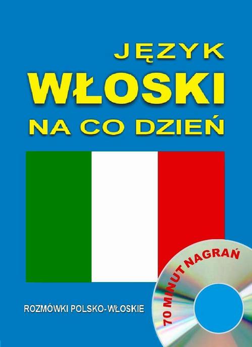 MP3 Język włoski na co dzień. Rozmówki polsko-włoskie