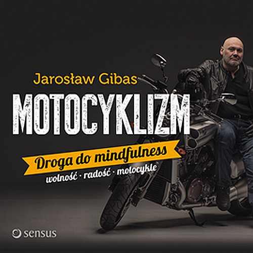 MP3 Motocyklizm. Droga do mindfulness