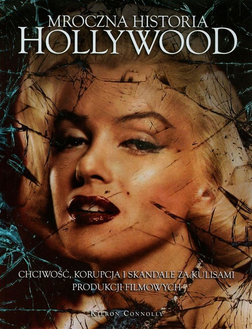 Mroczna historia Hollywood