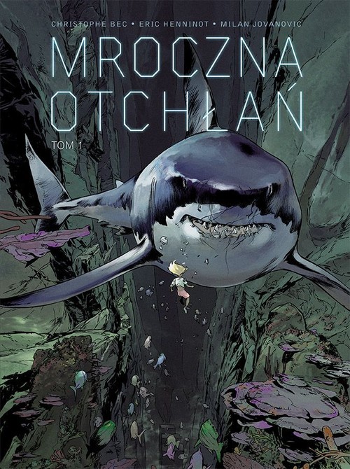 Mroczna otchłań Tom 1