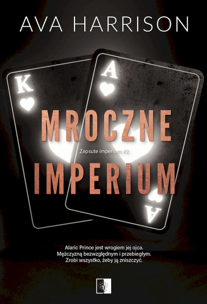 Mroczne imperium. Zepsute imperium. Tom 2