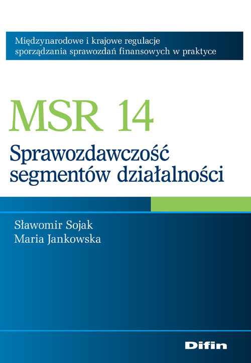 MSR 14. Sprawozdawczość segmentów działalności