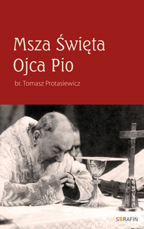 Msza Święta Ojca Pio