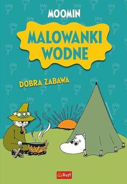 Muminki Malowanki wodne Dobra zabawa
