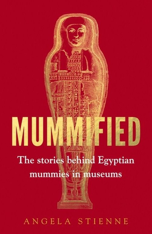 Mummified The stories behind Egyptian mummies in museums