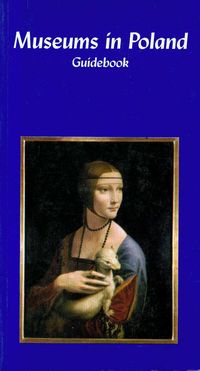 Museums in Poland. Guidebook