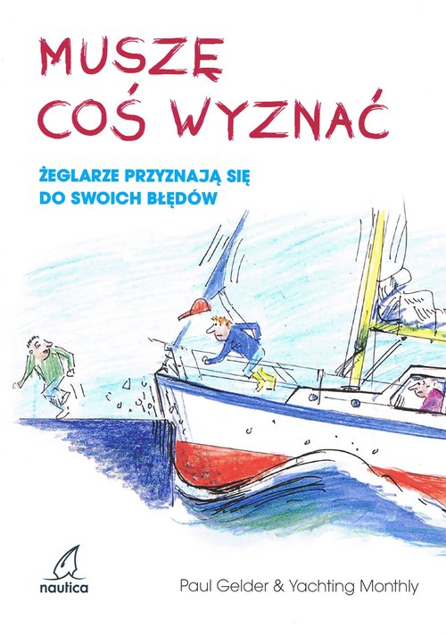 Muszę coś wyznać.