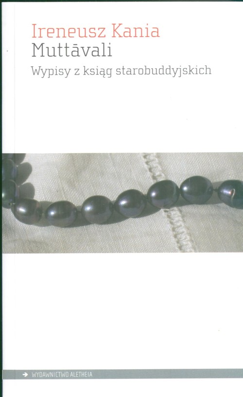 Muttavali. Wypisy Z Ksiąg Starobuddyjskich