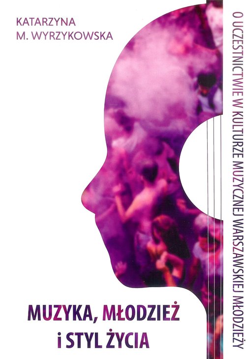 Muzyka, młodzież i styl życia