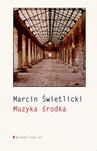 Muzyka środka wyd. 2006