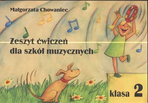 Muzyka. Zeszyt ćwiczeń dla szkół muzycznych. Klasa 2. Zeszyt ćwiczeń - szkoła podstawowa