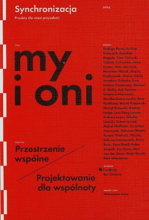 My i oni Przestrzenie wspólne Projektowanie dla wspólnoty