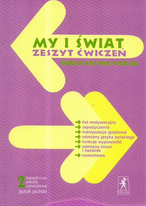 Język polski. My i Świat. Klasa 2. Ćwiczenia - szkoła ponadgimnazjalna