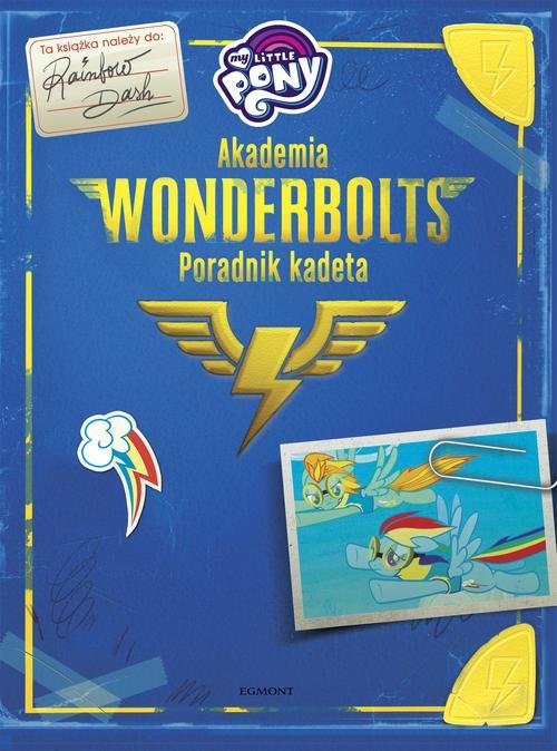 My Little Pony Akademia Wonderbolts Poradnik kadeta