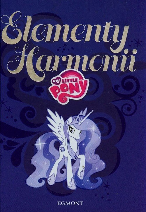 My Little Pony. Elementy Harmonii