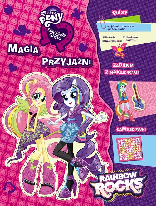 My Little Pony. Equestria Girls. Magia przyjaźni + naklejki