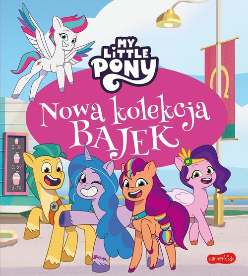My Little Pony Nowe pokolenie Nowa kolekcja bajek
