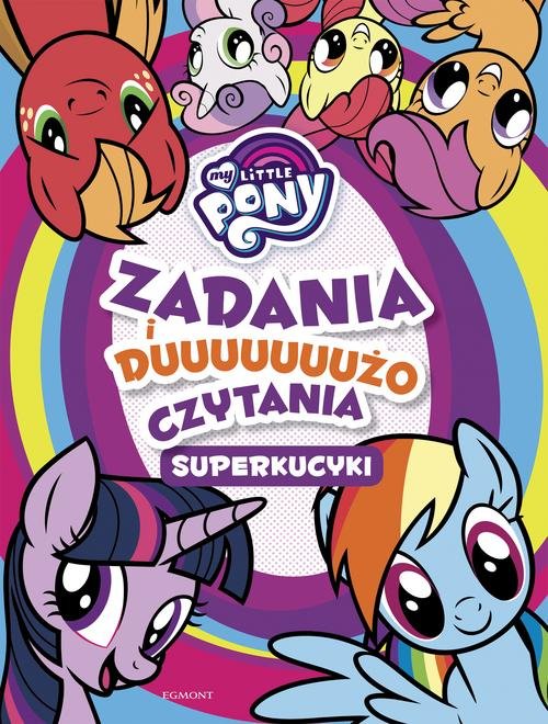 My Little Pony Superkucyki Zadania i dużo czytania