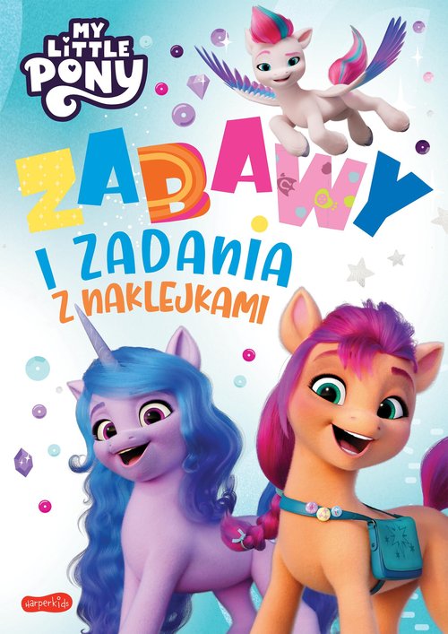 My Little Pony Zabawy i zadania z naklejkami Wydanie filmowe