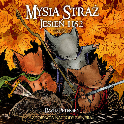 Mysia Straż. Jesień 1152. Część 1