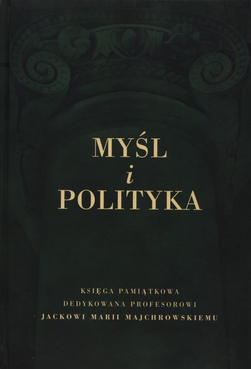 Myśl i polityka Tom 1-3