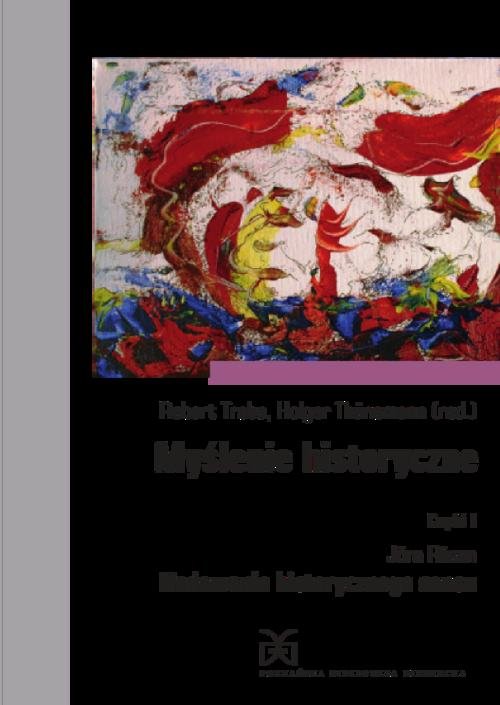 Myślenie historyczne. Część 1. Jorn Rusen, Nadawanie historycznego sensu