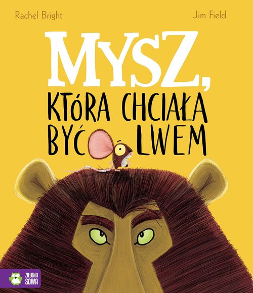 Mysz która chciała być lwem