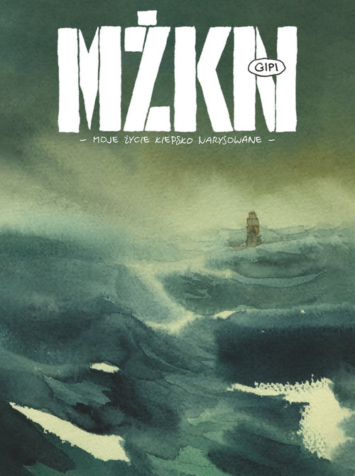 MŻKN Moje życie kiepsko narysowane