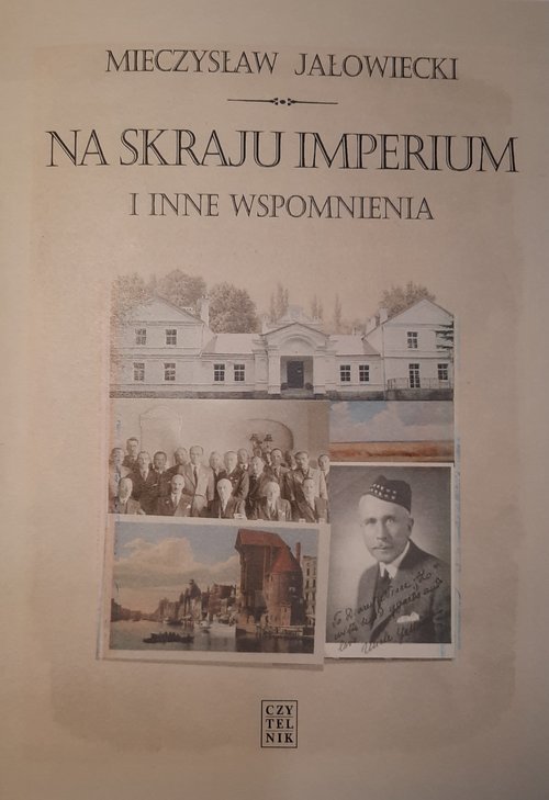 Na skraju Imperium i inne wspomnienia