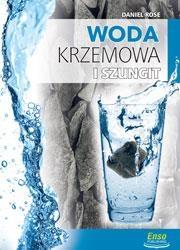 Na straży zdrowia - Woda krzemowa i sztungit