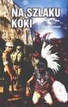 NA SZLAKU KOKI