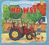 Na wsi Maluch odkrywa świat