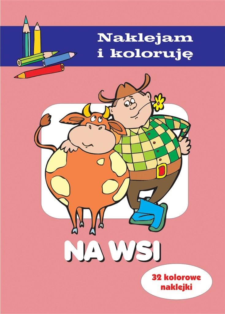 Na wsi Naklejam i koloruję