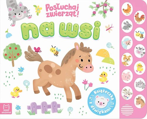 Na wsi Posłuchaj zwierząt Książeczka dźwiękowa