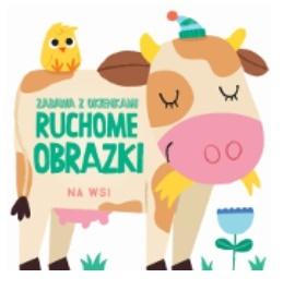 Na wsi. Ruchome obrazki