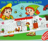 Na wsi, w lesie, na łące Koloruję plakaty