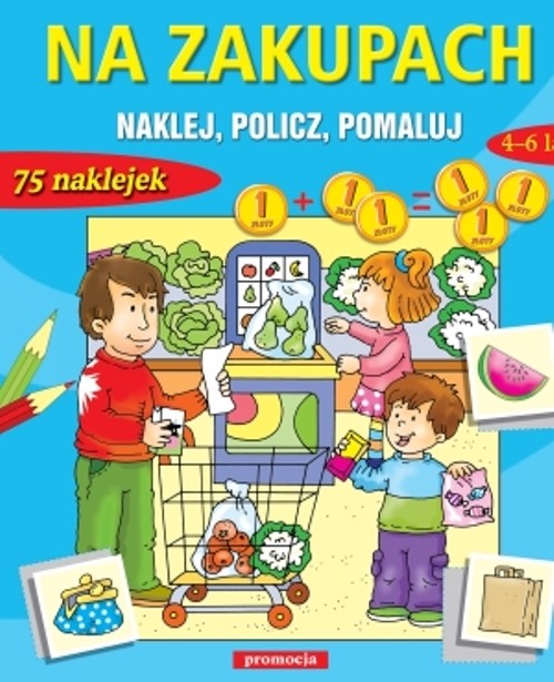 Na zakupach. Naklej, policz, pomaluj