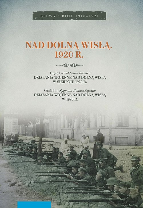 Nad dolną Wisłą 1920 r