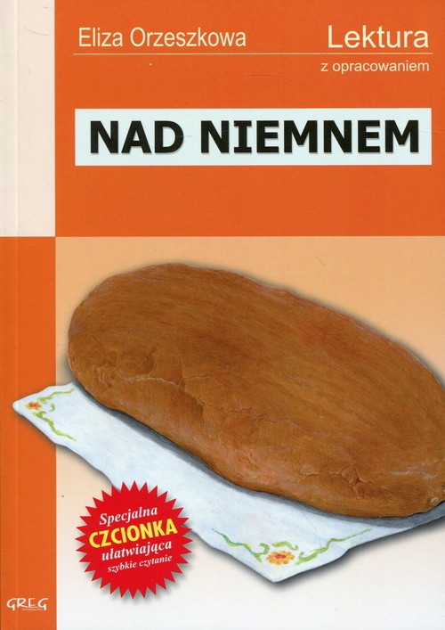 Nad Niemnem - wydanie z opracowaniem