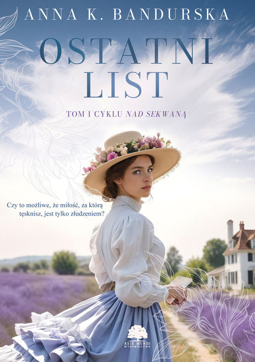 Nad Sekwaną Tom 1 Ostatni list