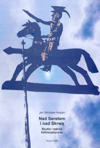 Nad Seretem i nad Skrwą