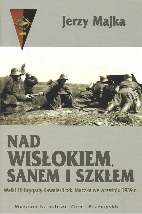 Nad Wisłokiem Sanem i Szkłem