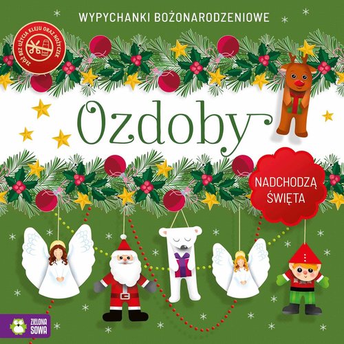 Nadchodzą Święta Ozdoby Wypychanki
