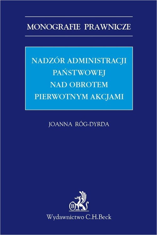 Nadzór administracji państwowej nad obrotem pierwotnym akcjami