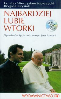 Najbardziej lubił wtorki z płytą CD