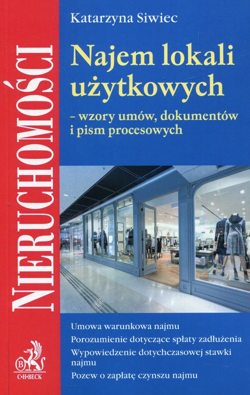 Najem lokali użytkowych wzory umów dokumentów i pism procesowych