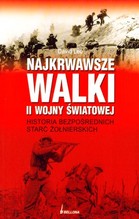 Najkrwawsze walki II wojny światowej