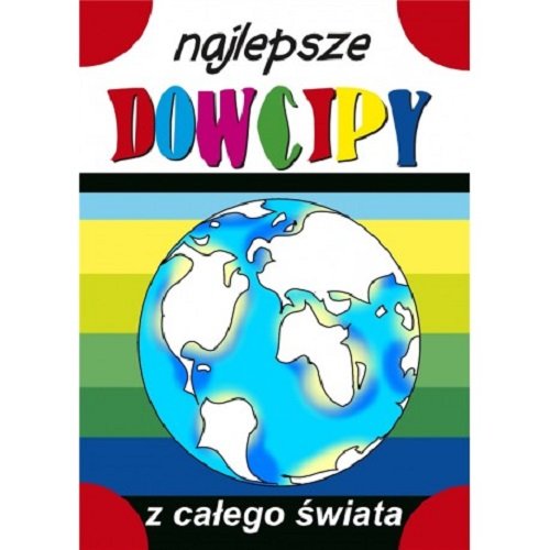 Najlepsze dowcipy z całego świata