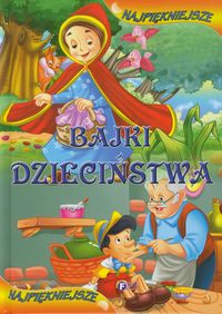 Najpiękniejsze Bajki dzieciństwa