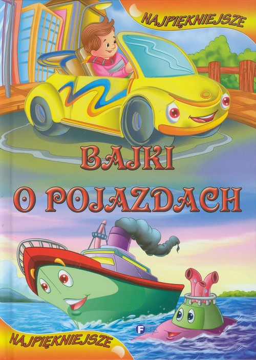 Najpiękniejsze Bajki O Pojazdach Tw